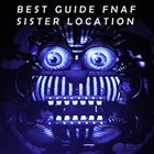 FNaF Sister Location MOD всё открыто