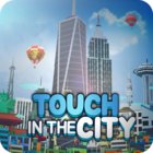 City Growing-Touch in the City MOD a lot of money