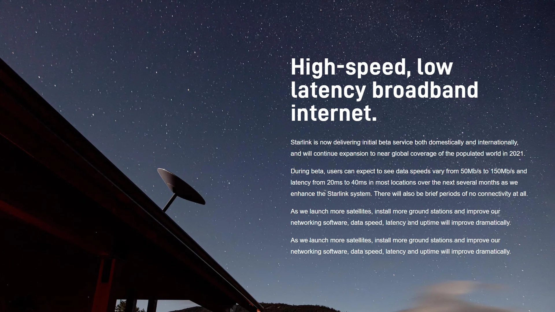 Starlink High-speed, low latency broadband internet